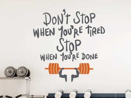 Motivational Quotes wall decals Don't Stop When You Are Tired Stop When You Are Done