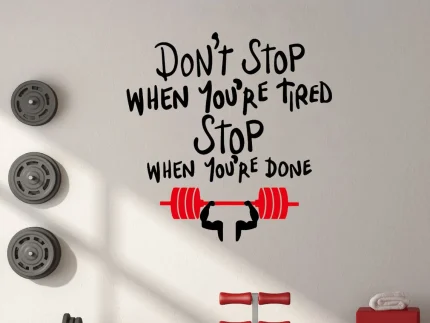 Motivational Quotes wall decals Don't Stop When You Are Tired Stop When You Are Done